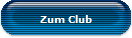 Zum Club